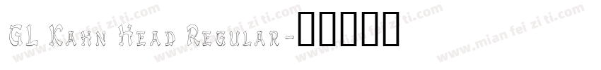 GL Kahn Head Regular字体转换